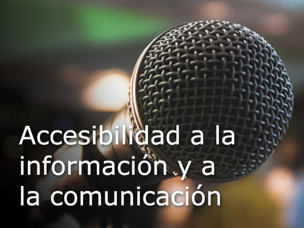 Accesibilidad a la información y a la comunicación